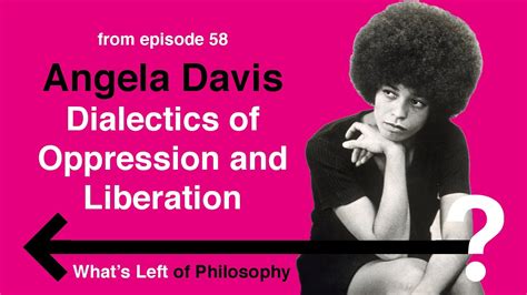 Capitalism Women Modernity Angela Davis And Emancipatory Dialectics