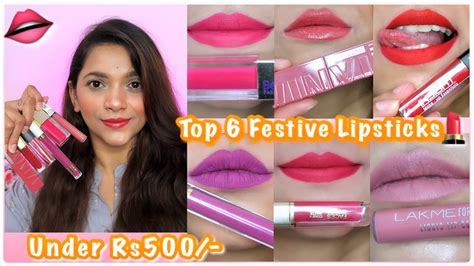 Affordable Lipsticks For Indian Skin Top 6 Festive Lipsticks Under