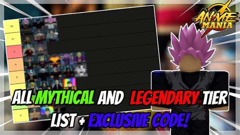 Exclusive Code Anime Mania All Mythical And Legendary Characters