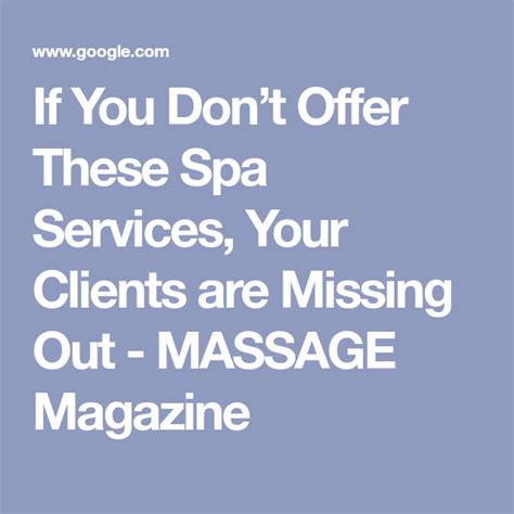 If You Dont Offer These Spa Services Your Clients Are Missing Out