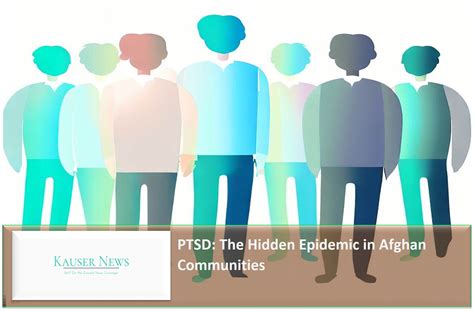 PTSD: The Hidden Epidemic in Afghan Communities – Kauser News Agency