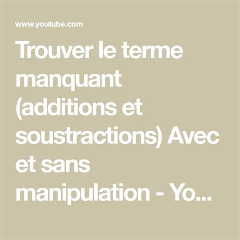 Trouver Le Terme Manquant Additions Et Soustractions Avec Et Sans