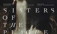 Film Review: Sisters of the Plague (2015) | HNN