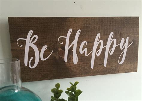 Be Happy Sign Wood Sign Wooden Sign Home Decor Rustic