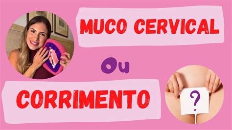 Saiba Diferenciar Muco Cervical De Corrimento Vaginal YouTube