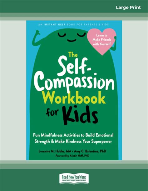 The Self Compassion Workbook For Kids Fun Mindfulness Activities To