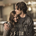 8 Favorite Heartwarming Quotes From the If I Stay Movie | Manillenials