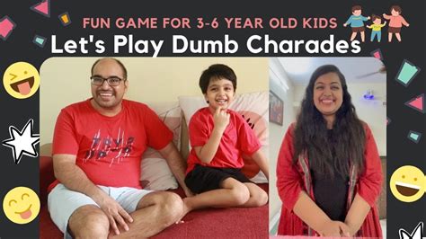 Dumb Charades Fun Game For 3 6 Year Old Kids Play Charades With