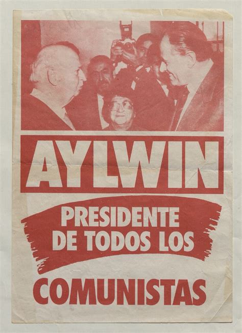 Aylwin Presidente De Todos Los Comunistas Estampa Biblioteca
