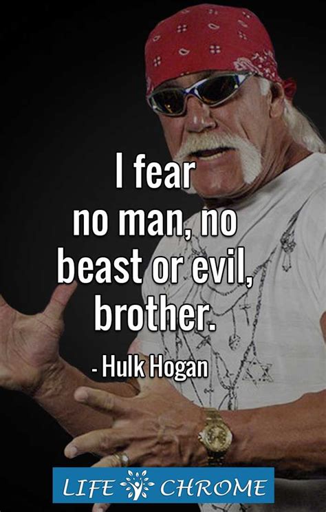 Hulk Hogan Famous Quotes Famoused