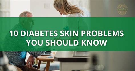 10 Diabetes Skin Problems You Should Know By Vedelanhealthcare Medium