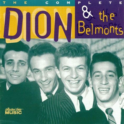 Dion And The Belmonts One Of My Favorite Music Groups From The Late