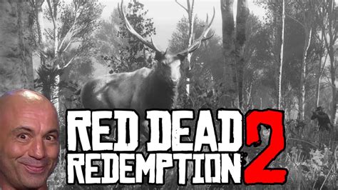 Joe Rogan Hunting For Elk Red Dead Redemption 2 Youtube