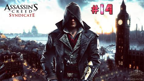 Assassin S Creed Syndicate Walkthrough Gameplay Part 14 Conquering
