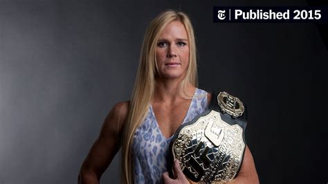 Q And A Holly Holm And The Thrill Of The Fight The New York Times