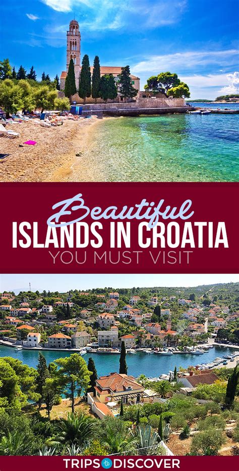 10 beautiful islands in croatia you must visit trips to discover