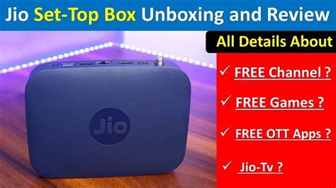 Jio Set Top Box Unboxing And Review Jio Tv Jio Gaming Free Ott Apps