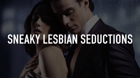 Sneaky Lesbian Seductions Tvnu