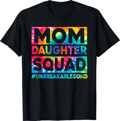 Mom And Daughter Squad Unbreakable Bond Tie Dye Print T-Shirt - Walmart.com