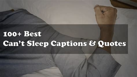 100 Best Cant Sleep Captions And Quotes Caption Reels
