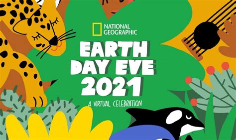Nat Geo Has A Virtual Earth Day Eve Celebration You Cant Miss Tinybeans