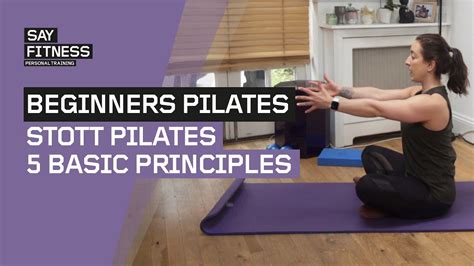 Pilates Matwork For Beginners Stott Pilates 5 Basic Principles