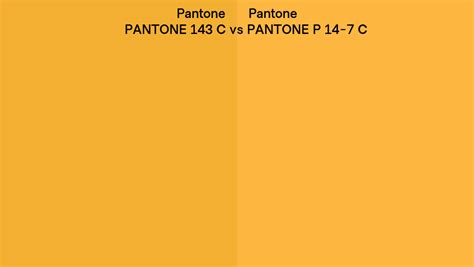 Pantone 143 C Vs Pantone P 14 7 C Side By Side Comparison