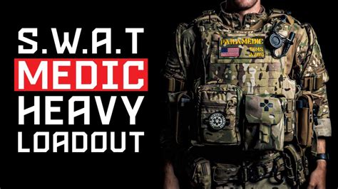 Swat Medic Heavy Kit Loadout Youtube
