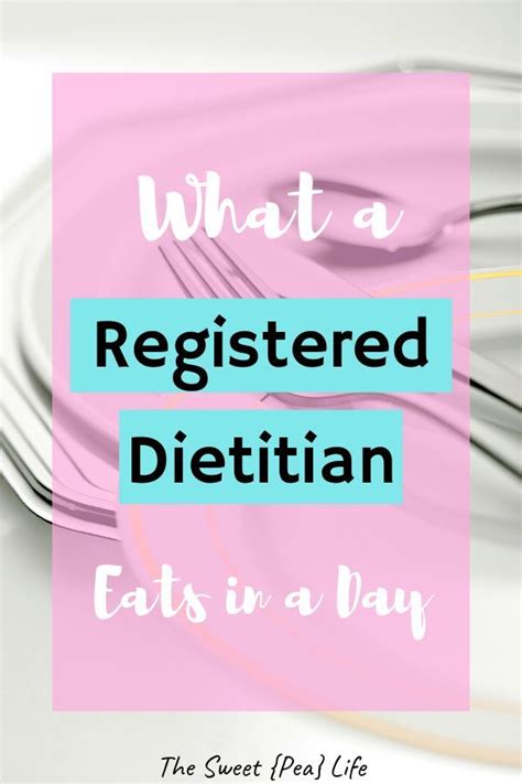 What Does A Dietitian Eat In A Day Dietitian Eat Nutrition Healthy