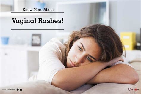 Know More About Vaginal Rashes By Dr Anita Lybrate