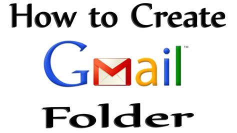 How To Create Folder On Gmail 2015 Youtube