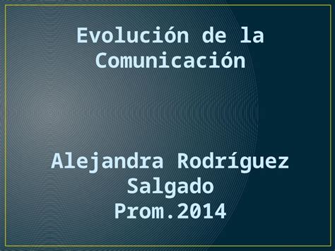 PPTX Evolucion De La Comunicacion DOKUMEN TIPS
