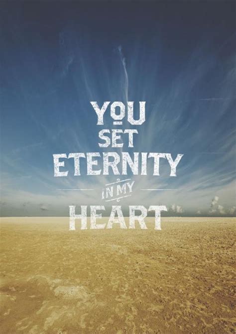 66 Top Quotes And Sayings About Eternity