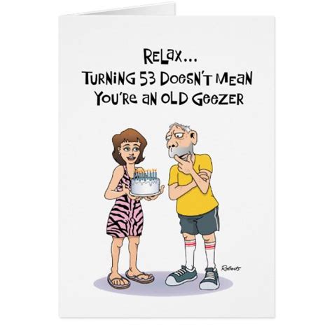53rd Birthday Funny Card For Geezer Zazzle