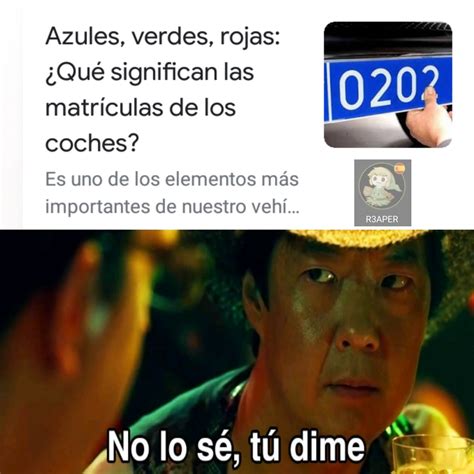 Top Memes De No Lo Sé Tu Dime En Español Memedroid