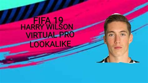 Anders vejrgang v harry hesketh on fifa 21!! FIFA 19 HARRY WILSON (VIRTUAL PRO LOOKALIKE) - YouTube