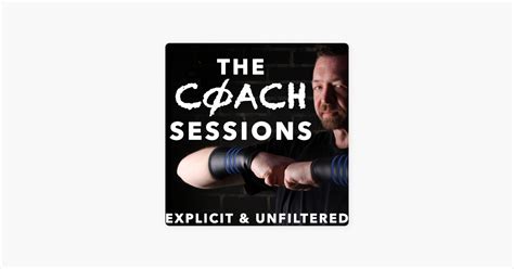 ‎the Coach Sessions Explicit And Unfiltered “wade Wolfgar 🦑” On Apple