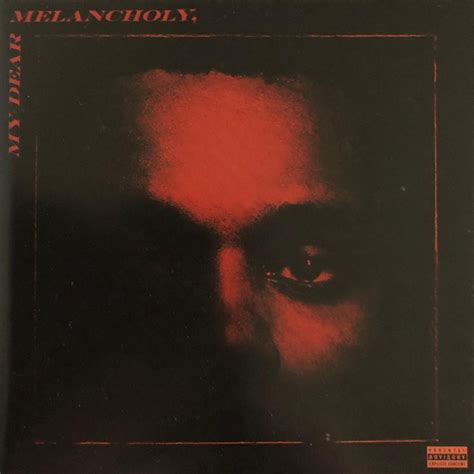My Dear Melancholy By The Weeknd 2018 04 13 Cd Republic Records