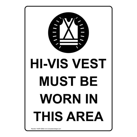 Vertical Sign Ppe High Visibility Hi Vis Vest Must Be Worn