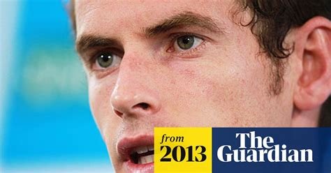 I Need More Titles To Become A Tennis Knight Says Andy Murray Andy Murray The Guardian