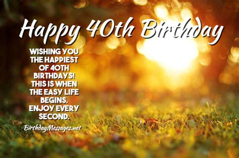 40th Birthday Wishes And Quotes Birthday Messages For 40 Year Olds