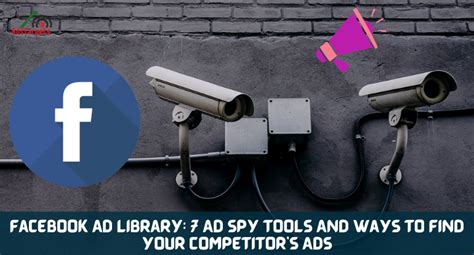 Facebook Ad Library Ad Spy Tools And Ways To Find Your Competitors Ads