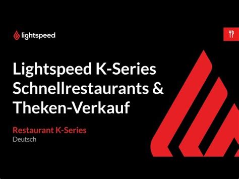 Lightspeed Restaurant POS K Series Schnellrestaurants Theken