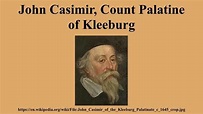 John Casimir, Count Palatine of Kleeburg - Alchetron, the free social ...