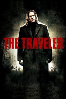 ‎The Traveler (2010) directed by Michael Oblowitz ...
