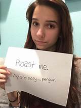 See more ideas about roast me reddit, roast me, funny roasts. Reddit users post selfies inviting strangers to INSULT them in new 'RoastMe' thread | Daily Mail ...