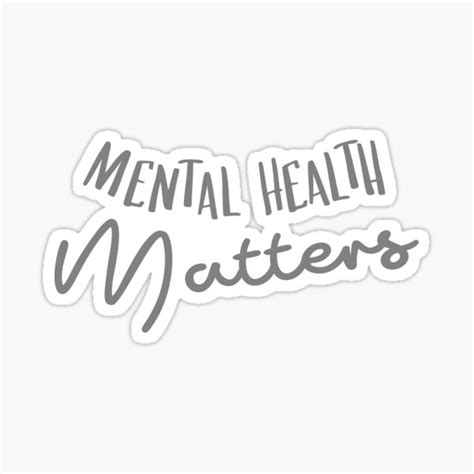 Mental Health Matters Wellbeing Mental Health Awareness Sticker By