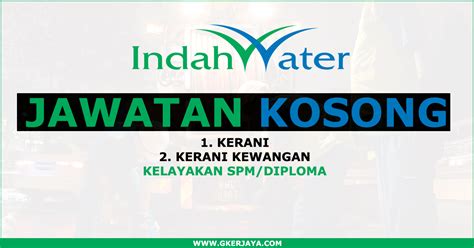 Jawatan kosong 2020 (kerajaan & swasta). Jawatan kosong Kerani indah water permohonan online (With ...