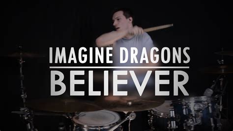 Imagine Dragons Believer Drum Cover Youtube