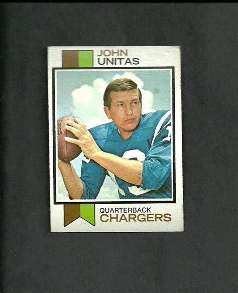 Johnny Unitas 1973 Topps 455 San Diego Chargers Card Ex Condition